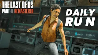 The Last of Us 2 Remastered - Dina Immersive Brutal Gameplay - Daily Run (GROUNDED) | No Return ) 4K