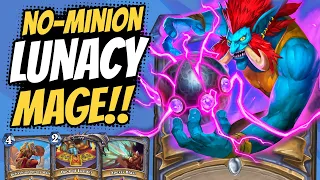 No-Minion Mage is absolute lunacy after rotation.