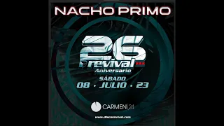 26 ANIVERSARIO REVIVAL - NACHO PRIMO (ZONA PINADA)