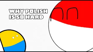 why polish is so hard ( countryballs ) / polski język jest trudny