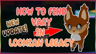 [NEW UPDATE] HOW TO FIND VARI IN LOOMIAN LEGACY | ROBLOX