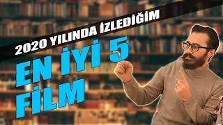 2020 Yılında İzlediğim En İyi 5 Film