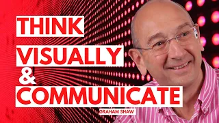 How to DRAW easily and think VISUALLY to COMMUNICATE :Graham Shaw(2022)