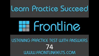 IELTS LISTENING PRACTICE TEST 74 WITH ANSWER