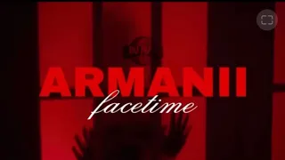 ARMANII- FaceTime (fast)