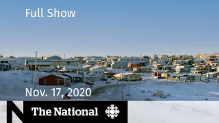 CBC News: The National | Nunavut sees sudden COVID-19 surge | Nov. 17, 2020