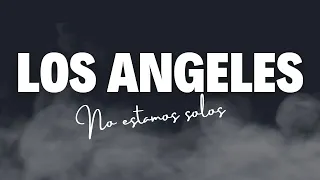 Los Ángeles: No estamos solos. 2 parte🔴 Pastor Jonathan Montilla