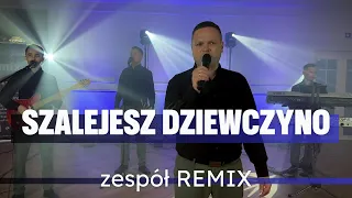 Remix - Szalejesz dziewczyno 💃 Zespół na wesele 🔥COVER Baciary 2024 ⭐