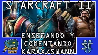 Starcraft 2 - Cooperativo Brutal - Enseñando y comentando Comandantes Karax y Swann