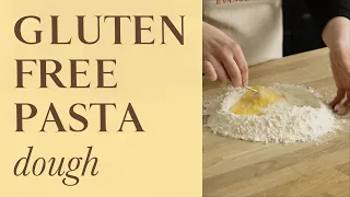 How to make gluten free pasta dough