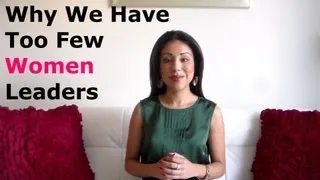 Why We Have Too Few Women Leaders? - Alexandra Villarroel Abrego