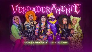 VERDADERAMENTE: LA MÁS PICADA  - #LMD6 | Iviza Lioza, Barbara Durango