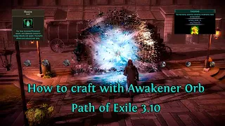 How to craft with Awakener's Orb, Path of Exile 3.10, Tailwind Elusive boots