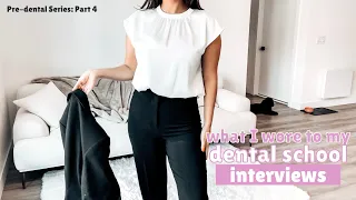 MY DENTAL SCHOOL INTERVIEW OUTFITS | professional looks for  interviews for women