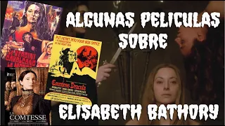 ALGUNAS PELÍCULAS SOBRE ELISABETH BATHORY, LA CONDESA SANGRIENTA