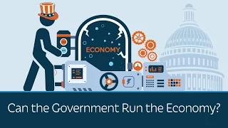 Can the Government Run the Economy? | 5 Minute Video