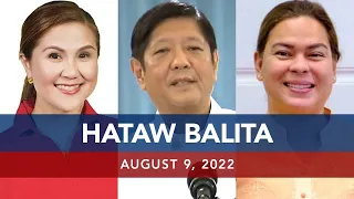 UNTV: Hataw Balita Pilipinas | August 9, 2022