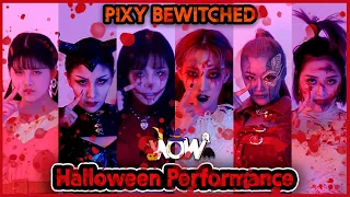 [와우퍼포먼스] PIXY(픽시) 'Bewitched' Halloween.ver