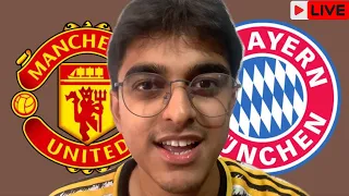 BAYERN MUNICH VS MAN UNITED LIVE REACTION!