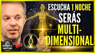 🛑ACTIVA TU ADN🧬 Y CAMBIA TU REALIDAD MIENTRAS DUERMES - Dr. Joe Dispenza