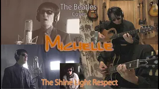 "Michelle" The Beatles(Cover) 【The Shine Light Respect 60's 70's Classic Rock / R&B Cover】