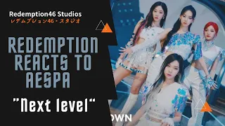 Redemption Reacts to Aespa 에스파 'Next Level' MV