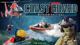 Coast Guard Mission Critical The Series