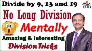 Divide by 9, 13 & 19 Without Dividing - Amazing Short Tricks