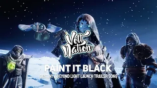 Sebastian Böhm - Paint It Black (Destiny 2: Beyond Light Launch Trailer Song)