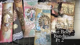 Using Up Scraps Making Belly Bands Pt 2