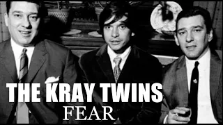 The Kray Twins - Fear
