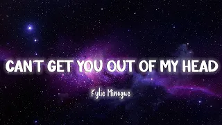 Can't Get You Out Of My Head - Kylie Minogue [Lyrics/Vietsub]