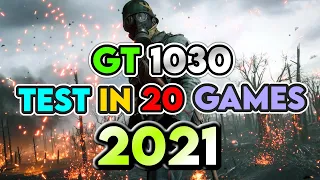 GT 1030 in 2021 || Test in 20 Games || GT 1030 + i3 7100 Gaming Benchmark || 720p, 1080p