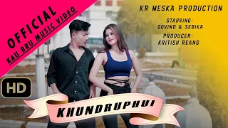 Khundruphui || Official kaubru music video || Govind & Sebika || Uainsoknaiha Bru