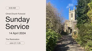 Sunday Service – 14th April 2024 – Christ Church Fulwood