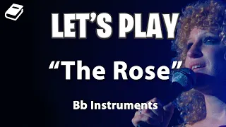 Let's Play "The Rose" - Clarinet, Trumpet, Baritone T.C.