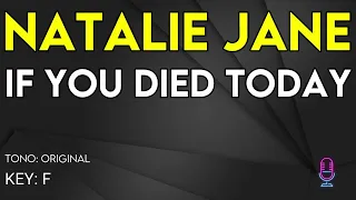 Natalie Jane - If You Died Today - Karaoke Instrumental