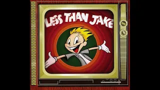 Less Than Jake - CHANNEL 3 (Animaniacs Theme)