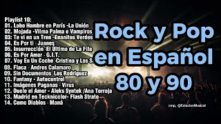 Rock En Español de los 80 y 90 - Clasicos Del Rock 80 y 90 en Español - Playlist 10