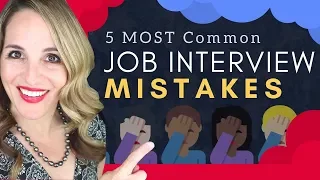 Common Job Interview Mistakes to Avoid - 5 WORST Interview Mistakes
