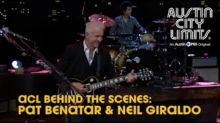 Pat Benatar & Neil Giraldo | Austin City Limits Behind the Scenes