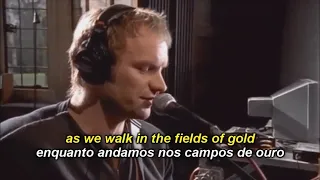 STING - FIELDS OF GOLD (Legendado em Português)