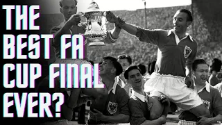 The GREATEST FA CUP Final EVER? Blackpool vs Bolton, 1953