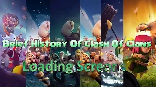 All loading screens of COC (2012 - MAR 9,2018)