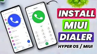 How To Install MiUi Dialer | Install MiUi Dialer in Any Xiaomi Phones | MiUi Dialer in HyperOS |