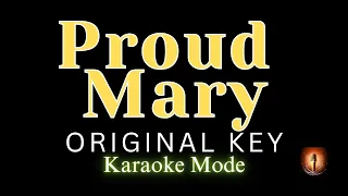 Proud Mary / CCR / Karaoke Mode / Original Key