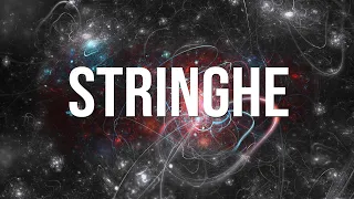 La teoria delle stringhe