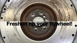 How to refresh a flywheel, quick, cheap, and easy!