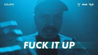 COLAPS - FUCK IT UP (Beatbox)