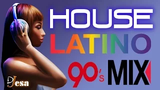 90s HOUSE LATINO MIX ( Latin House )